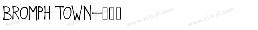 BROMPH TOWN字体转换